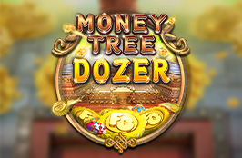 Money Tree Dozer